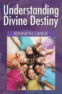 bokomslag Understanding Divine Destiny