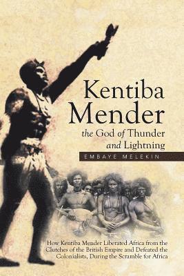 Kentiba Mender the God of Thunder and Lightning 1