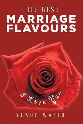 The Best Marriage Flavours 1