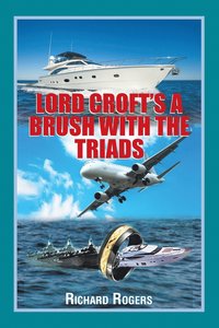 bokomslag Lord Croft's A Brush with the Triads