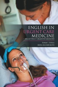 bokomslag English in Urgent Care Medicine - Angli&#269;tina v urgentn medicn&#283;