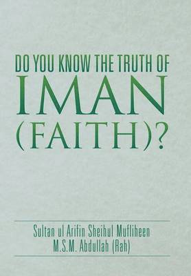 bokomslag Do You Know the Truth of Iman (Faith)?