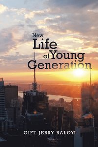 bokomslag New Life of Young Generation