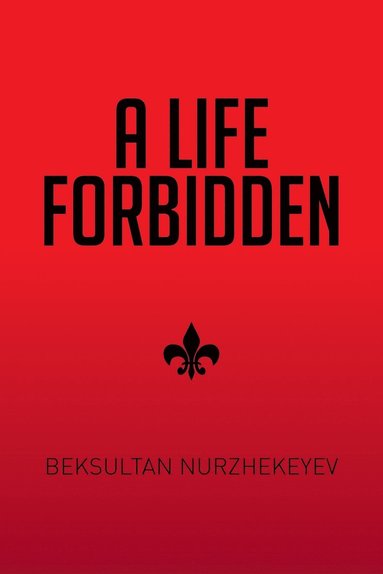 bokomslag A Life Forbidden