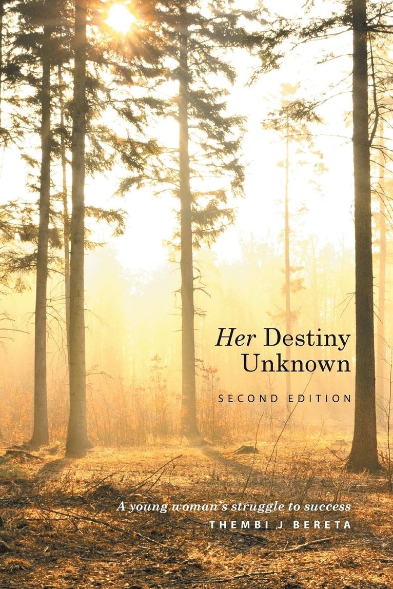 Thembi J Bereta, Thembi J. Bereta - Her Destiny Unknown, Häftad