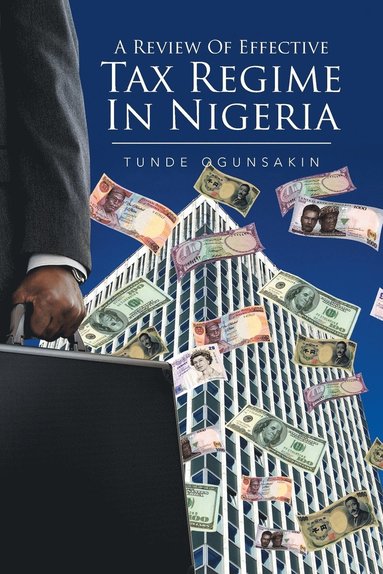 bokomslag Review of Effective Tax Regime in Nigeria