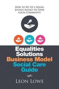 bokomslag Equalities Solutions Business Model Social Care Guide