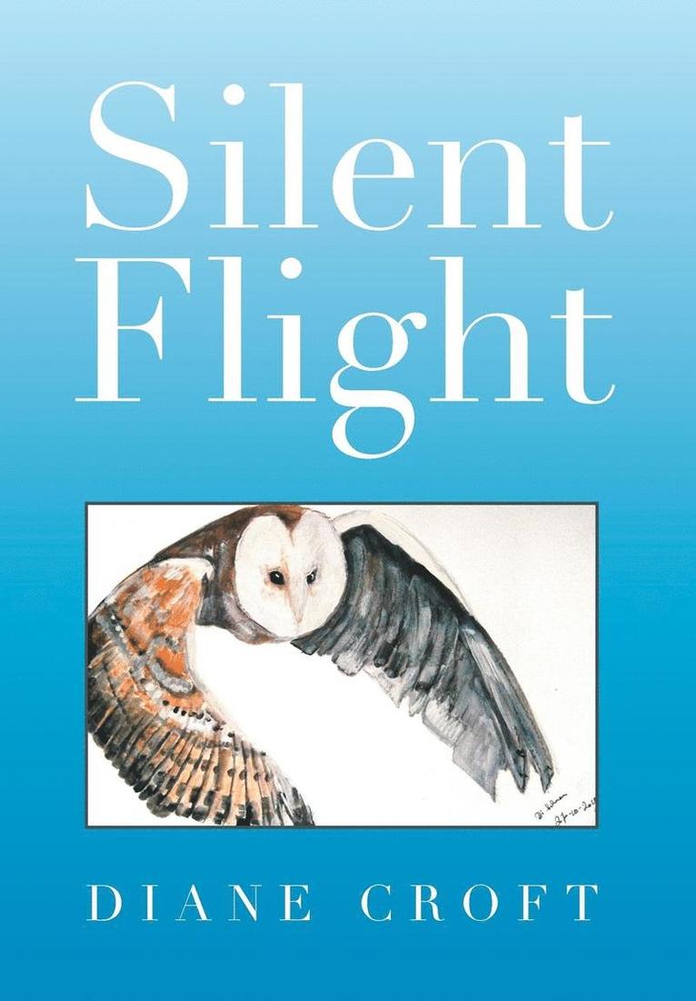 Diane Croft - Silent Flight, Inbunden