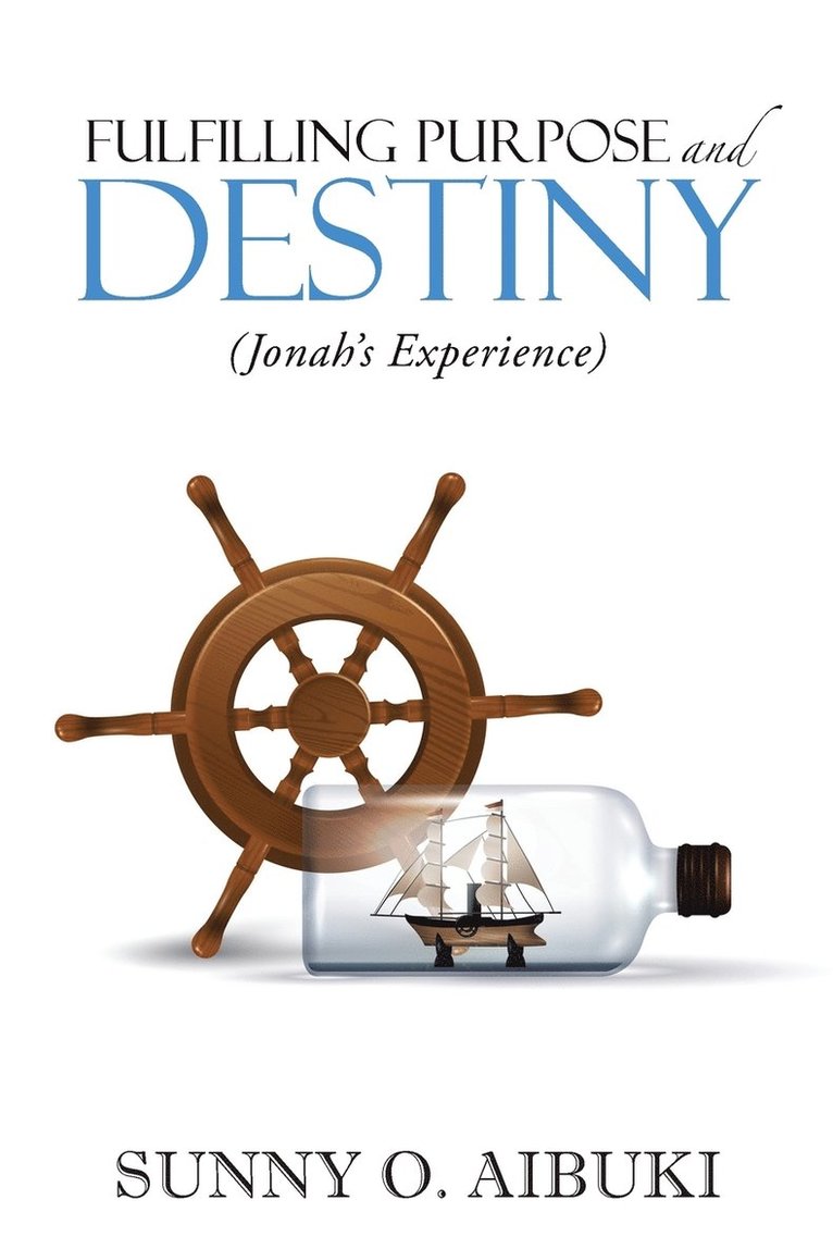 Fulfilling Purpose and Destiny 1