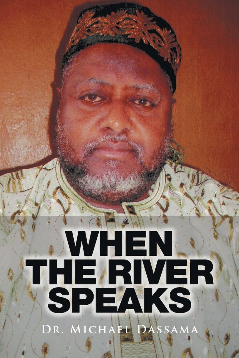 When the River Speaks 1