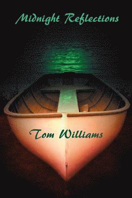 Tom Williams - Midnight Reflections, Häftad