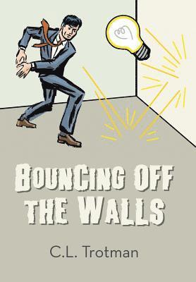 Bouncing off the Walls 1