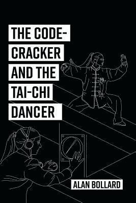 bokomslag The Code-Cracker and the Tai-Chi Dancer