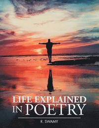 bokomslag Life Explained in Poetry