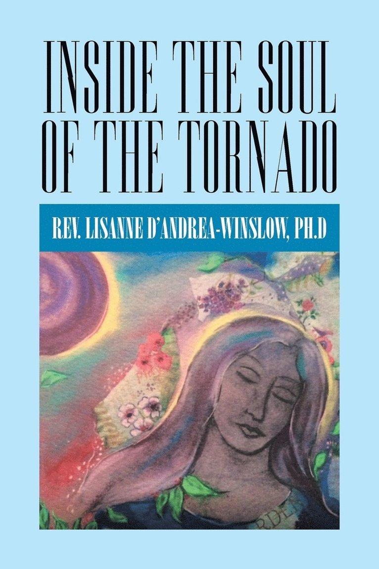 Inside the Soul of the Tornado 1