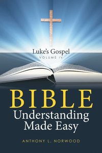bokomslag Bible Understanding Made Easy Volume IV