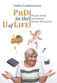 bokomslag PhD in the U of Life