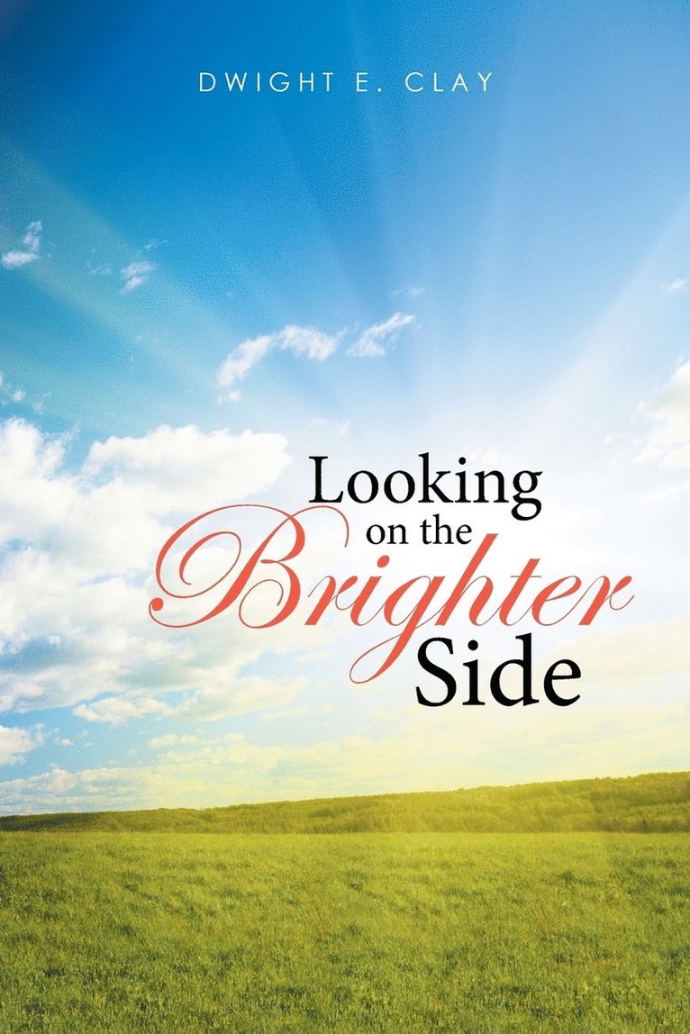 Looking on the Brighter Side 1