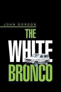 bokomslag The White Bronco