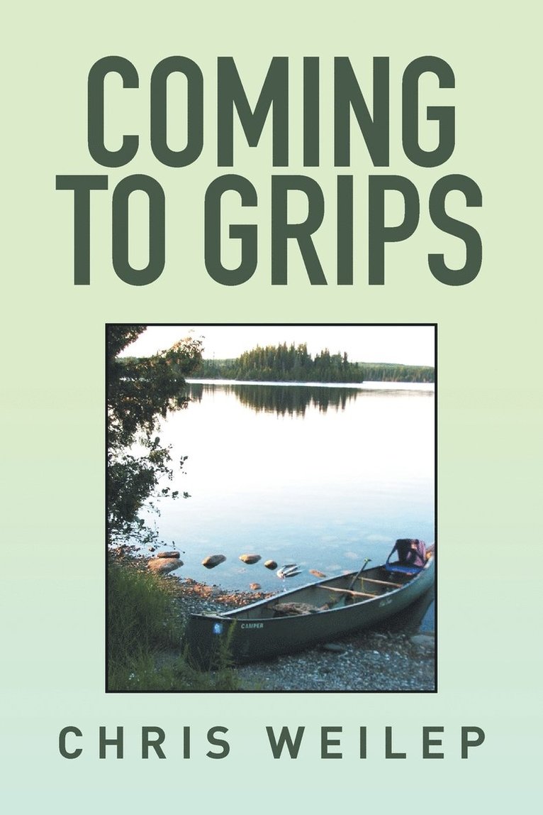 Chris Weilep - Coming to Grips, Häftad