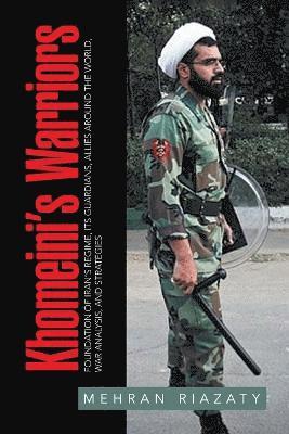 Khomeini's Warriors 1