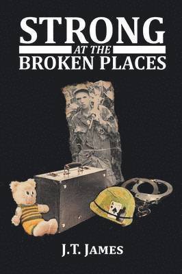 Strong at the Broken Places 1