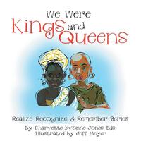 bokomslag We Were Kings and Queens
