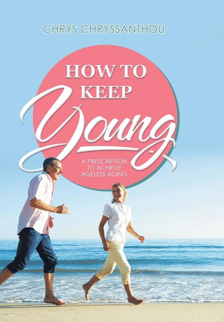 How to Keep Young 1