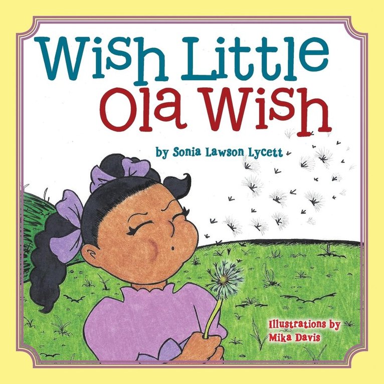 Wish Little Ola Wish 1