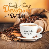bokomslag Coffee Cup Devotions with Dr.Tabb