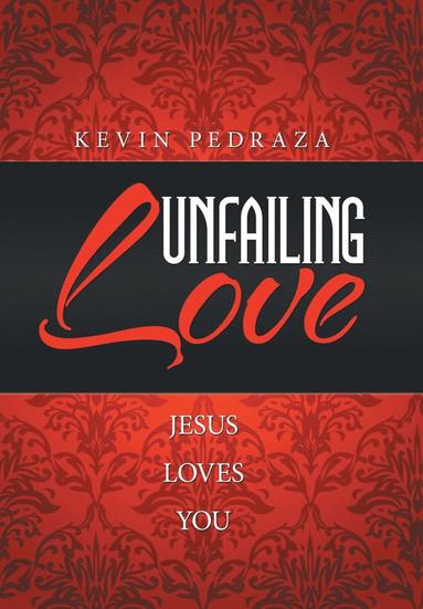 bokomslag Unfailing Love