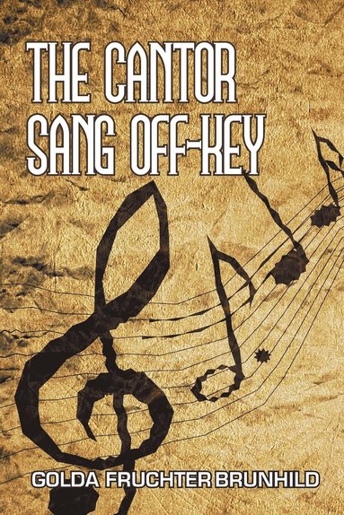 bokomslag The Cantor Sang Off-Key