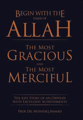 Begin with the Name of Allah the Most Gracious and the Most Merciful 1