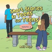 bokomslag Short Stories by Teens for Teens