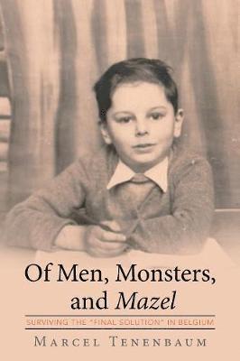 bokomslag Of Men, Monsters and Mazel