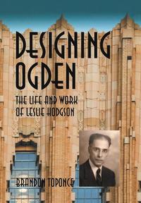 bokomslag Designing Ogden, the Life and Work of Leslie Hodgson