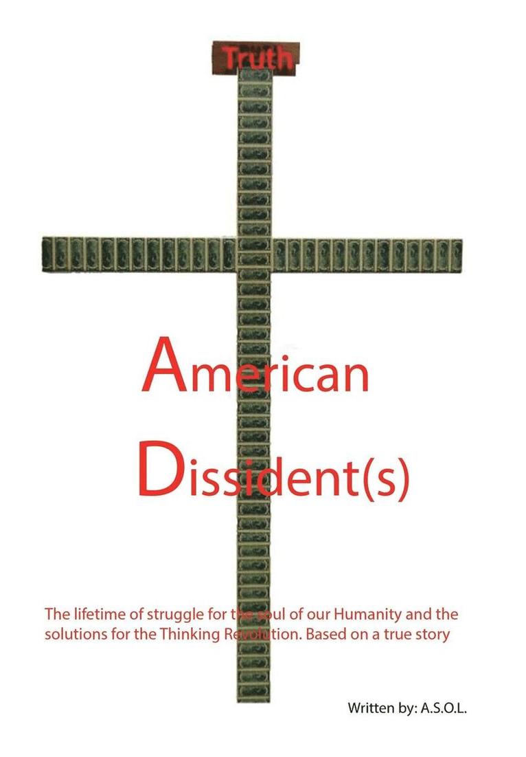 American Dissident(s) 1