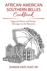 bokomslag African-American Southern Belles Cookbook