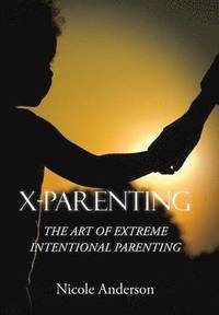 bokomslag X-Parenting
