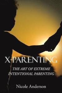 bokomslag X-Parenting
