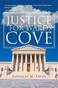 bokomslag Justice for Wards Cove
