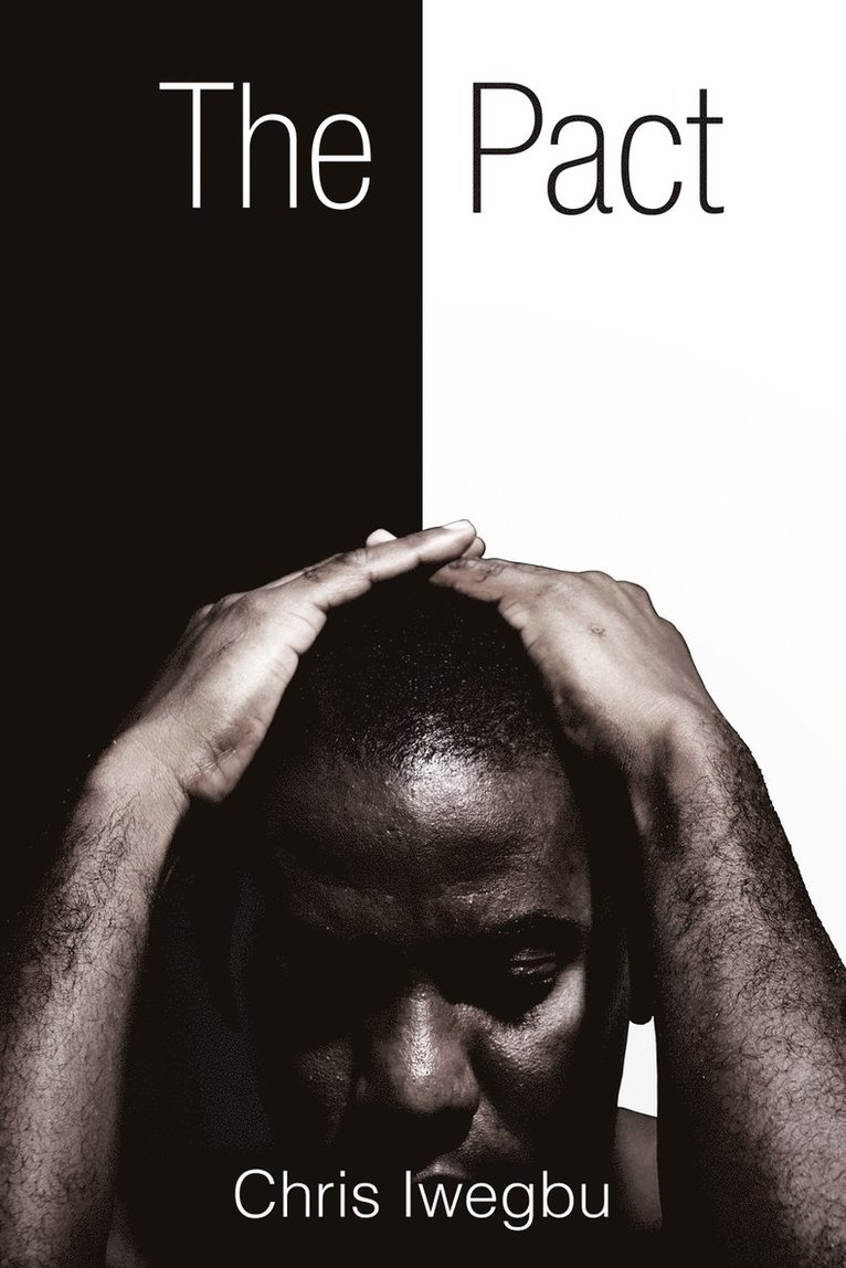 Chris Iwegbu - Pact, Häftad