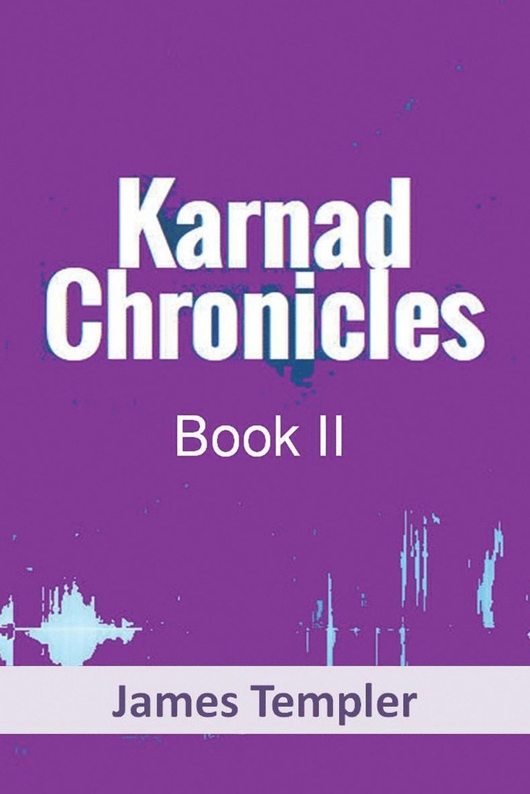 Karnad Chronicles BOOK TWO 1