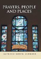 Prayers, People and Places