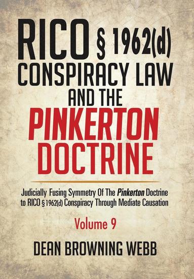 bokomslag RICO § 1962(d) Conspiracy Law and the Pinkerton Doctrine