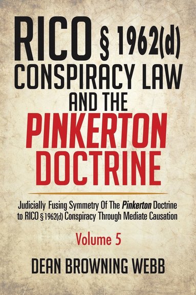 bokomslag RICO § 1962(d) Conspiracy Law and the Pinkerton Doctrine
