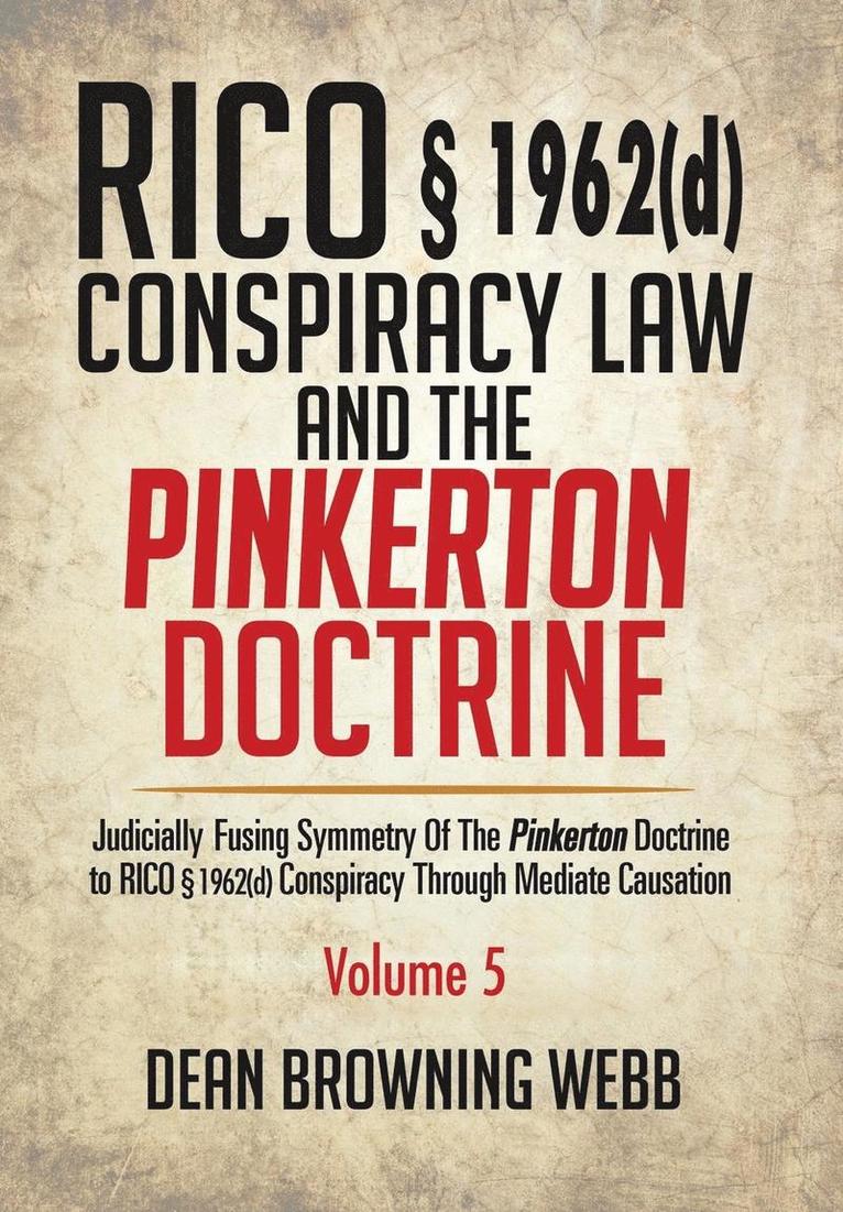 RICO  1962(d) Conspiracy Law and the Pinkerton Doctrine 1