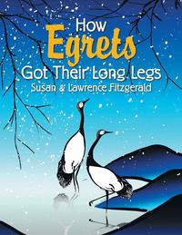bokomslag How Egrets Got Their Long Legs