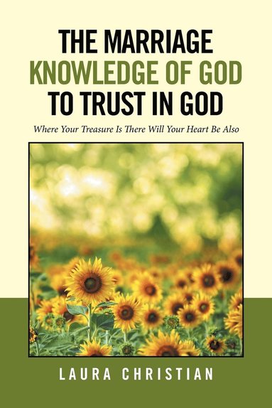bokomslag Marriage Knowledge of God to Trust in God