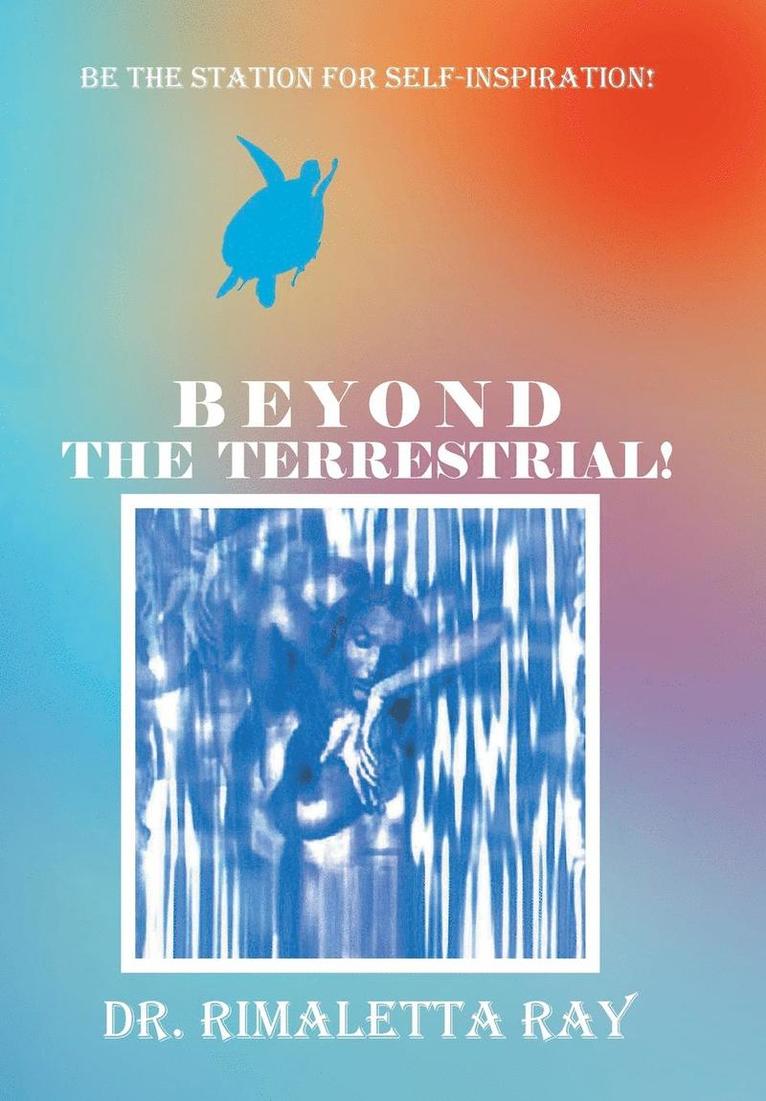 Beyond The Terrestrial! 1